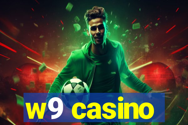 w9 casino